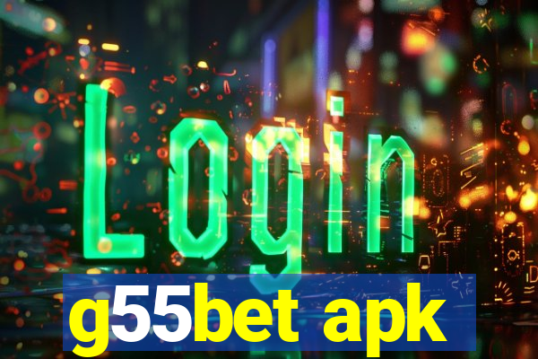 g55bet apk